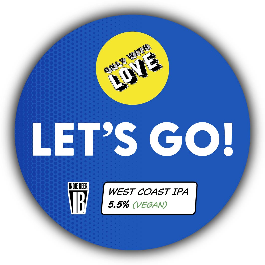 Only With Love Lets Go IPA 9 Gallon(Unfined) Pale 5.7%